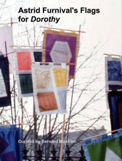 Flags for DOROTHY by Astrid Furnival